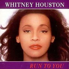 Whitney Houston 'Run To You' single