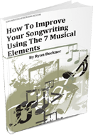 How To Improve Your Songwriting Using The 7 Musical Elements by Ryan Buckner