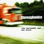 Stereophoncs - ‘The Bartender And The Thief' Stereophoncs - ‘The Bartender And The Thief'