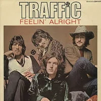 Traffic 'Feelin' Alright?' single cover