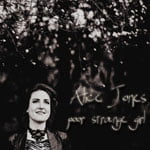 ‘Poor Strange Girl’ by Alice Jones (Album)
