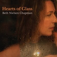 ‘Hearts Of Glass’ by Beth Nielsen Chapman (Album)