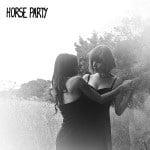 Cover Your Eyes by Horse Party (Album)