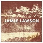 ‘Jamie Lawson’ by Jamie Lawson (Album)