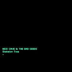 ‘Skeleton Tree’ by Nick Cave & The Bad Seeds (Album)