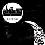 A Little Blood by The Whybirds (Album)
