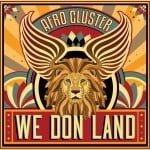 ‘We Don Land’ by Afro Cluster (EP)