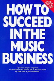 How To Succeed In The Music Business