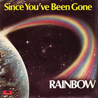 Since You Been Gone by Rainbow