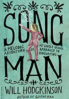 Song Man by Will Hodgkinson