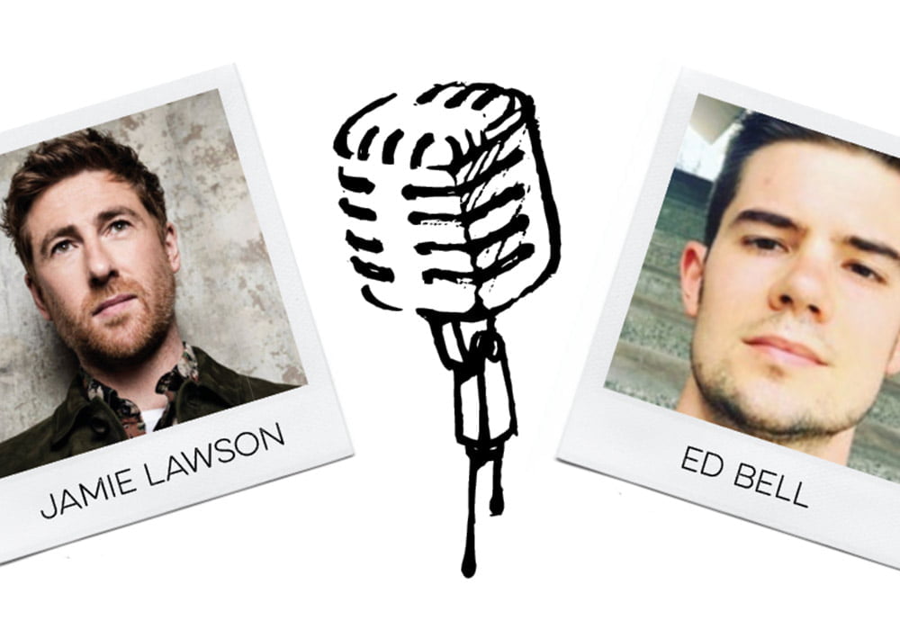 Songwriting podcast episode 1 with Jamie Lawson and Ed Bell