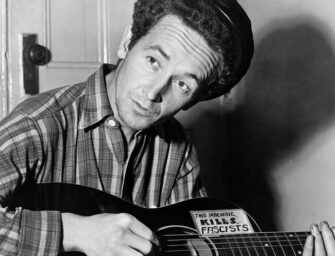 Songs In The Key Of… Woody Guthrie